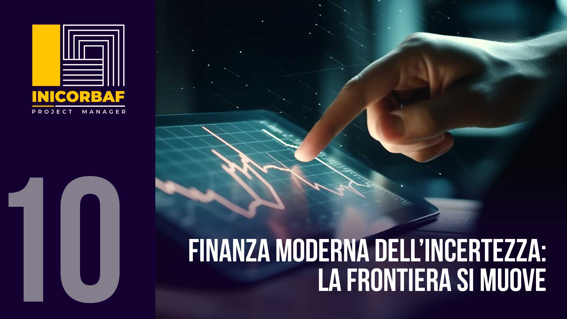 Finanza moderna nell’era dell’incertezza: la frontiera si muove